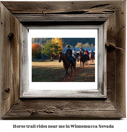 horse trail rides near me in Winnemucca, Nevada